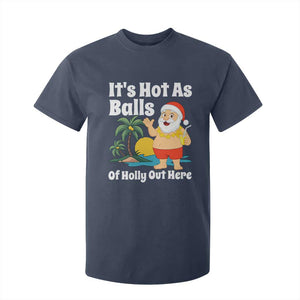 Funny Christmas In July T Shirt For Kid Hot As Balls Santa Summer Party TS10 Navy Print Your Wear
