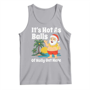 Funny Christmas In July Tank Top Hot As Balls Santa Summer Party TS10 Athletic Heather Print Your Wear