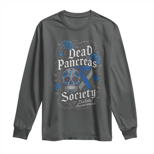 Funny Diabetes Type 1 Awareness Long Sleeve Shirt Dead Pancreas Society Sugar Skull TS10 Dark Heather Print Your Wear
