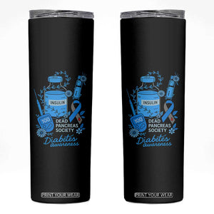 Dead Pancreas Society Skinny Tumbler Funny Diabetes Awareness Insulin T1D Support TS10 Black Print Your Wear