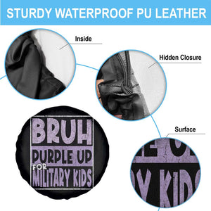 Funny Bruh Purple Up For Military Kids Spare Tire Cover Military Child Month TS11 Print Your Wear