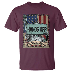 Funny Hands Off With Justice For All T Shirt Statue Of Liberty American Flag TS11 Maroon Print Your Wear