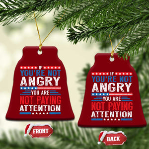 If You Are Not Angry You Are Not Paying Attention Ceramic Ornament Vintage Stars And Stripes TS11 Print Your Wear
