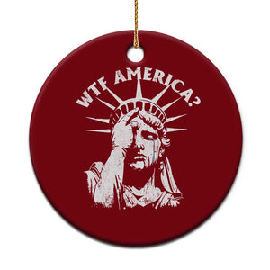 Funny Statue Of Liberty WTF America Ceramic Ornament TS11 1pc Red Print Your Wear