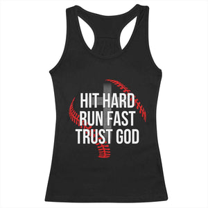 Hit Hard Run Fast Trust God Christian Baseball Racerback Tank Top TS11 Black Print Your Wear