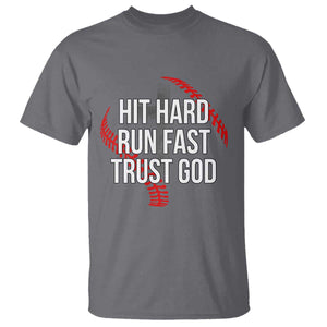 Hit Hard Run Fast Trust God Christian Baseball T Shirt TS11 Charcoal Print Your Wear