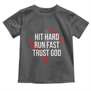 Hit Hard Run Fast Trust God Christian Baseball Toddler T Shirt TS11 Dark Heather Print Your Wear