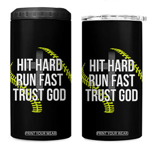 Hit Hard Run Fast Trust God Christian Softball 4 in 1 Can Cooler Tumbler TS11 One Size: 16 oz Black Print Your Wear