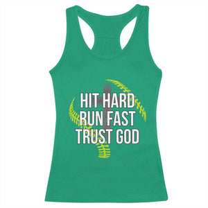 Hit Hard Run Fast Trust God Christian Softball Racerback Tank Top TS11 Irish Green Print Your Wear