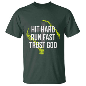 Hit Hard Run Fast Trust God Christian Softball T Shirt TS11 Dark Forest Green Print Your Wear