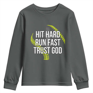 Hit Hard Run Fast Trust God Christian Softball Youth Sweatshirt TS11 Dark Heather Print Your Wear