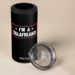 I Am A Talafreako James Talarico 4 in 1 Can Cooler Tumbler US Senate Texas Election