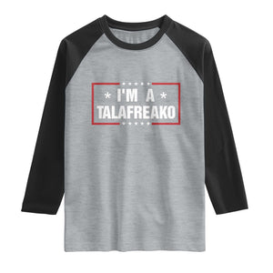 I Am A Talafreako James Talarico Raglan Shirt US Senate Texas Election
