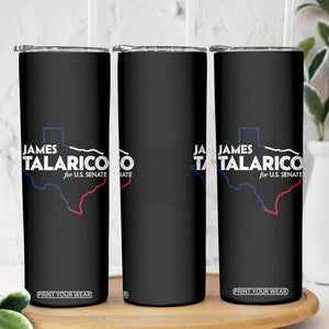 James Talarico for US Senate Skinny Tumbler Texas Senate Race 2026
