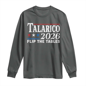 James Talarico 2026 Flip The Tables Long Sleeve Shirt Texas Senate