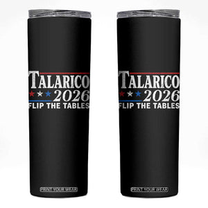James Talarico 2026 Flip The Tables Skinny Tumbler Texas Senate