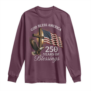 God Bless America 250 Years Of Blessings Long Sleeve Shirt US 250th Anniversary Bald Eagle American Flag