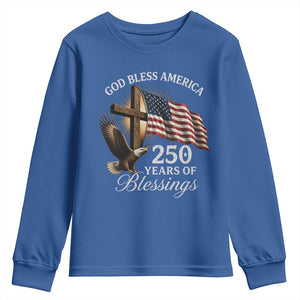 God Bless America 250 Years Of Blessings Youth Sweatshirt US 250th Anniversary Bald Eagle American Flag