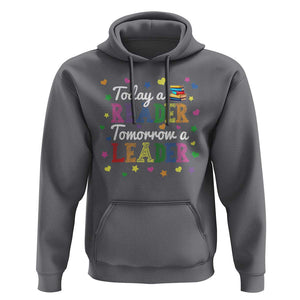 Literature Book Reading Hoodie Today A Reader Tomorrow A Leader TS11 Charcoal Print Your Wear