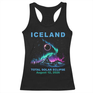 Iceland Total Solar Eclipse 2026 Racerback Tank Top August 12 Eclipse Totality Chaser Aurora Northern Lights