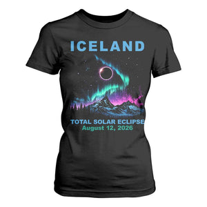Iceland Total Solar Eclipse 2026 T Shirt For Women August 12 Eclipse Totality Chaser Aurora Northern Lights