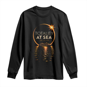 Total Solar Eclipse At Sea 2026 Long Sleeve Shirt Totality Eclipse Cruise