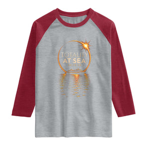 Total Solar Eclipse At Sea 2026 Raglan Shirt Totality Eclipse Cruise