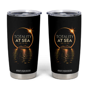 Total Solar Eclipse At Sea 2026 Tumbler Cup Totality Eclipse Cruise
