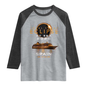 Spain Total Solar Eclipse 2026 At Sea Cruise Raglan Shirt