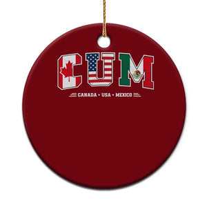 CUM Canada USA Mexico Patriotic Soccer Fans Ceramic Ornament
