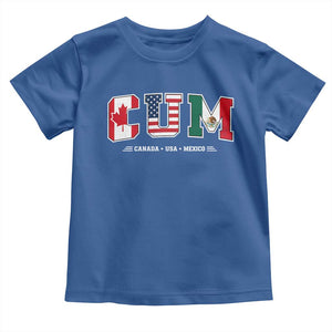 CUM Canada USA Mexico Patriotic Soccer Fans Toddler T Shirt