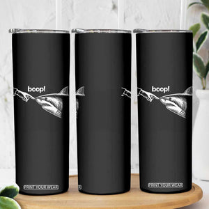 Boop Shark Meme Skinny Tumbler Funny Nose Touch Shark Lovers Ocean Life TS11 Print Your Wear