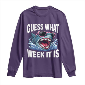 Funny Shark Guess What Week It Is Long Sleeve Shirt Shark Awareness Support Ocean Summer TS11 Purple Print Your Wear