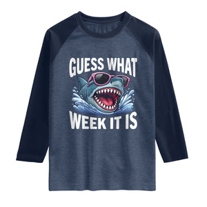 Funny Shark Guess What Week It Is Raglan Shirt Shark Awareness Support Ocean Summer TS11 Heather Denim Navy Print Your Wear