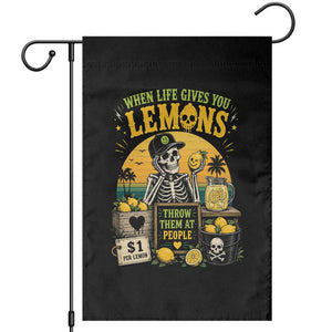 When Life Gives You Lemons Throw Them At People Garden Flag Skeleton Lemon Jokes