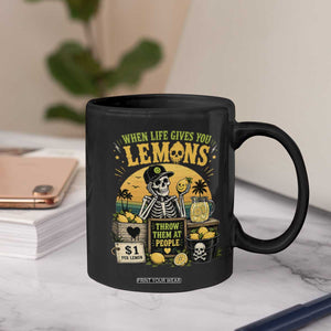 When Life Gives You Lemons Throw Them At People Coffee Mug Skeleton Lemon Jokes