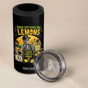 When Life Gives You Lemons Throw Them At People 4 in 1 Can Cooler Tumbler Skeleton Lemon Jokes