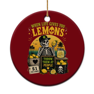 When Life Gives You Lemons Throw Them At People Ceramic Ornament Skeleton Lemon Jokes TS11 1pc Red Print Your Wear