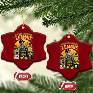When Life Gives You Lemons Throw Them At People Ceramic Ornament Skeleton Lemon Jokes TS11 Print Your Wear