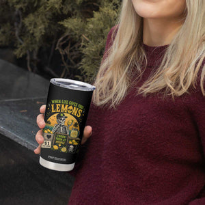 When Life Gives You Lemons Throw Them At People Tumbler Cup Skeleton Lemon Jokes