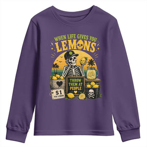 When Life Gives You Lemons Throw Them At People Youth Sweatshirt Skeleton Lemon Jokes TS11 Purple Print Your Wear