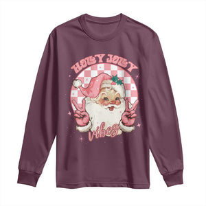 Funny Christmas Long Sleeve Shirt Holly Jolly Vibes Retro Pink Santa TS11 Maroon Print Your Wear