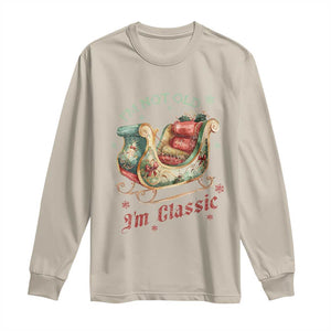 Funny I'm Not Old I'm Classic Long Sleeve Shirt Vintage Santa Sleigh Christmas TS11 Sand Print Your Wear