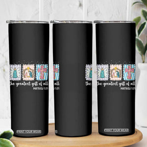 Christian Christmas Skinny Tumbler The Greatest Gift Of All Jesus Nativity Scene TS11 Print Your Wear