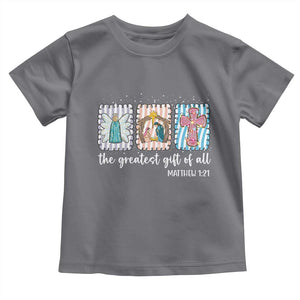 Christian Christmas Toddler T Shirt The Greatest Gift Of All Jesus Nativity Scene TS11 Charcoal Print Your Wear