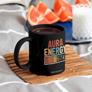 Funny Aura Energy At 67 Coffee Mug Six Seven Meme Gen Alpha Slang TS11 Print Your Wear