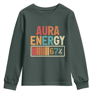 Funny Aura Energy At 67 Youth Sweatshirt Six Seven Meme Gen Alpha Slang TS11 Dark Forest Green Print Your Wear