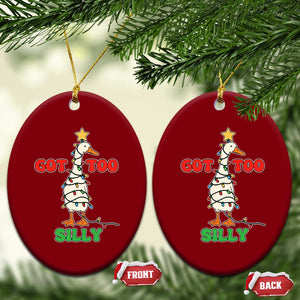 Funny Christmas Silly Goose Ceramic Ornament Got Too Silly Goose Pun Humor Xmas Tree TS11 Print Your Wear