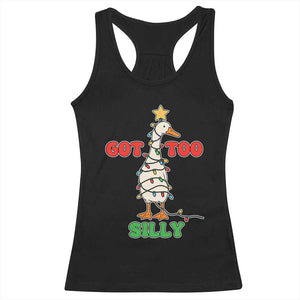 Funny Christmas Silly Goose Racerback Tank Top Got Too Silly Goose Pun Humor Xmas Tree TS11 Black Print Your Wear