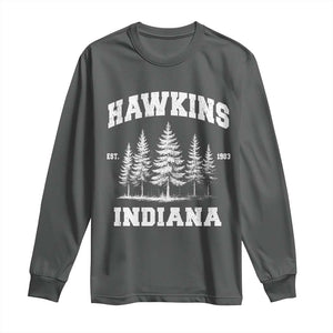 Funny Hawkins Sci Fi Lover Long Sleeve Shirt Indiana Strangers Pine Tree TS11 Dark Heather Print Your Wear